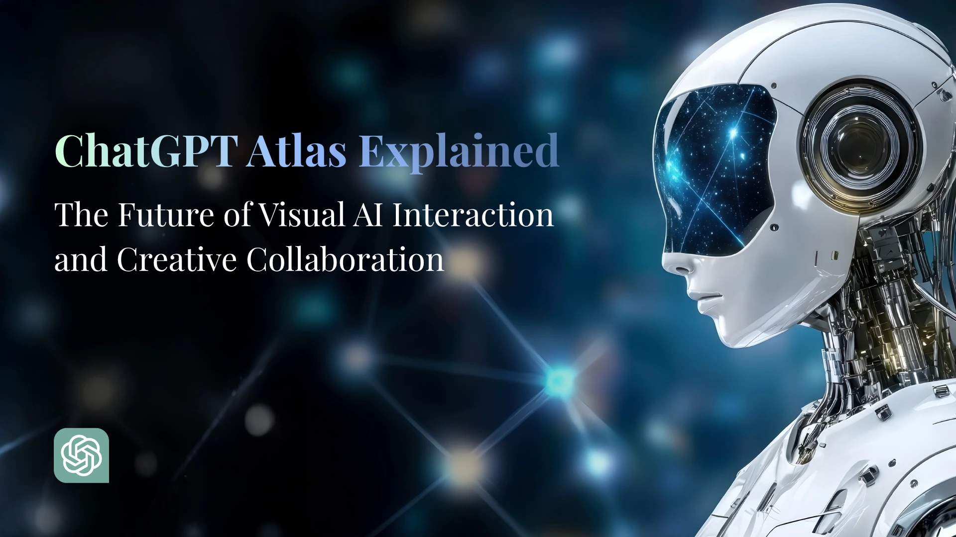 ChatGPT Atlas Explained: The Future of Visual AI Interaction and Creative Collaboration